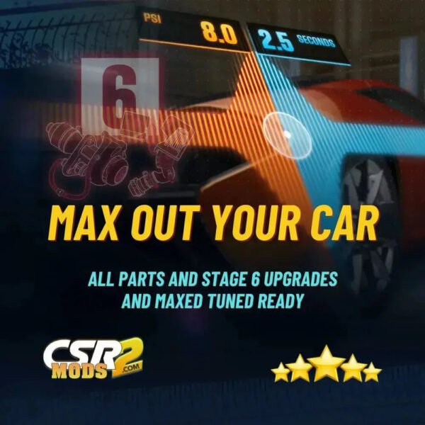 MAX OUT CSR2 CAR - CSR RACING 2 MODS